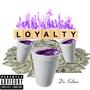 Loyalty (Explicit)