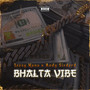 Bhalta Vibe