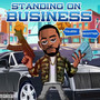 Standing on Business (Explicit)