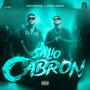 SALIO CABRON (Explicit)