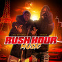 Rush Hour Music (Explicit)