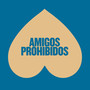 Amigos Prohibidos