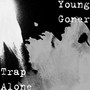 Trap Alone