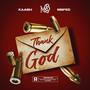 Thank God (feat. MB Pee) [Explicit]