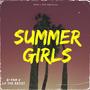 Summer Girls (feat. LX The Artist) [Explicit]