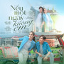 Nếu Một Ngày Không Em