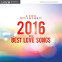 LIVIN'G LET'S CELEBRATE 2016 WITH BEST LOVE SONGS
