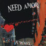 NEED amor