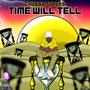 Time Will Tell (Explicit)