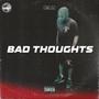 Bad Thoughts (Explicit)