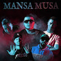 Mansa Musa (DGE Wersja) [Explicit]