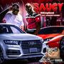 Saucy (feat. Lil Daddy the Don) [Explicit]