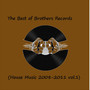 The Best of Brothers Records (House Music 2008-2011, Vol.1)