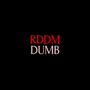 Rddm Dumb