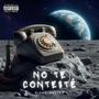 No Te Contesté (feat. mayter) [Explicit]