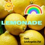 Lemonade (feat. Los Angeles Pat) [Explicit]