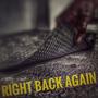 Right Back Again (Explicit)