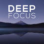 Deep Focus