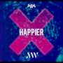 Happier (Maurice West Remix) [Widespr34d Remake]