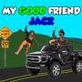 My Good Friend Jack (feat. Foltro1) [Explicit]