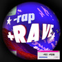 -REP +RAVE