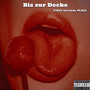 Bis zur Decke (Explicit)