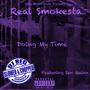 Doing My Time (feat. San Quinn) [Slowed & Chopped] [Explicit]