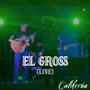 El Gross (Live)