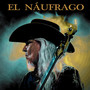 El Náufrago (Explicit)