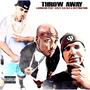 Throw Away (feat. Krizz Kaliko & Deztination) [Explicit]