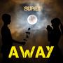 Away (Explicit)