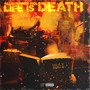 Life Is Death (Explicit)