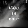 Lost In Dust