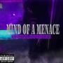 Mind Of A Menace (Explicit)