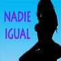 Nadie Igual