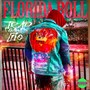 Florida Roll (Explicit)