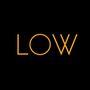 LOW