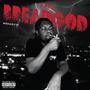 The BreadGod (Explicit)