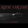 Ride or Die (Explicit)