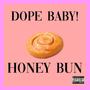 HONEY BUN (Explicit)