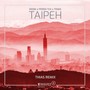 Taipeh (THIAS Remix)