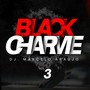 Black Charme, Vol. 3