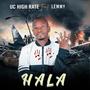 Hala (feat. Lemmy) [Explicit]