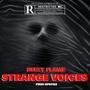 STRANGE VOICES (Explicit)