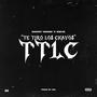 TTLC (feat. Dieve) [Explicit]