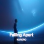 KURORO - Falling Apart