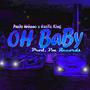 Oh baby (feat. Exotic King) [Explicit]