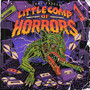 Welcome Presents Little Comp Of Horrors Vol. 4 (Explicit)