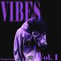 VIBES Vol. 1 EP (Explicit)