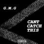 Cant Catch This (feat. Big MoMoney, Boss $ak, Rico Moneyyy & Big Boss Fine$$e) [Explicit]
